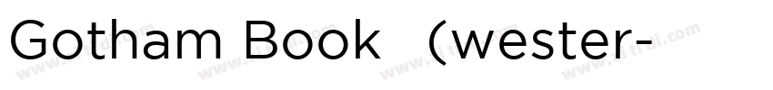 Gotham Book 中(wester字体转换